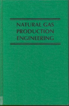 Natural Gas Production Engineering 