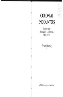 Colonial Encounters: Europe and the Native Caribbean, 1492-1797