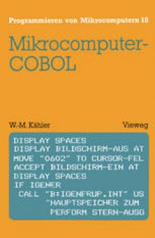 Mikrocomputer-COBOL: Einführung in die Dialog-orientierte COBOL-Programmierung am Mikrocomputer