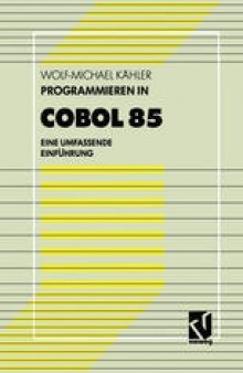 Programmieren in COBOL 85: Eine umfassende Einführung