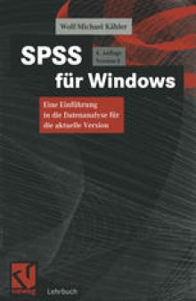 SPSS für Windows: Eine Einführung in die Datenanalyse für die aktuellen Version