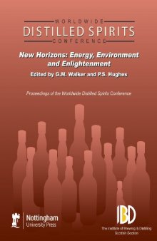 Distilled Spirits: New Horizons: Energy, Environment and Enlightenment  