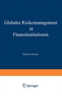 Globales Risikomanagement in Finanzinstitutionen: Technologische Herausforderungen und Intelligente Technik