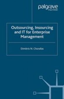 Outsourcing, Insourcing and IT for Enterprise Management: Business Opportunity Analysis