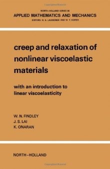 Creep and Relaxation of Nonlinear Viscoelastic Materials