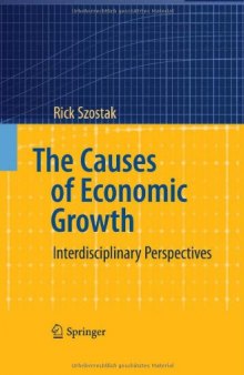 The Causes of Economic Growth: Interdisciplinary Perspectives