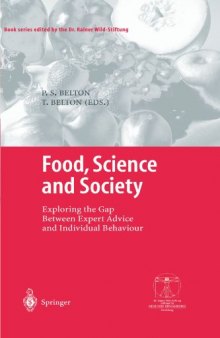 Food, Science and Society: Exploring the Gap Between Expert Advice and Individual Behaviour