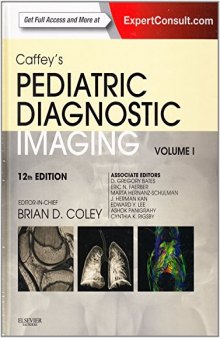 Caffey's Pediatric Diagnostic Imaging, 2-Volume Set, 12e