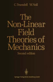 The Non-Linear Field Theories of Mechanics