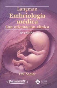Embriología médica con orientación clínica