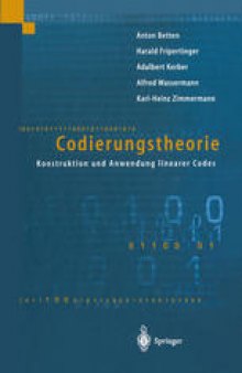 Codierungstheorie: Konstruktion und Anwendung linearer Codes