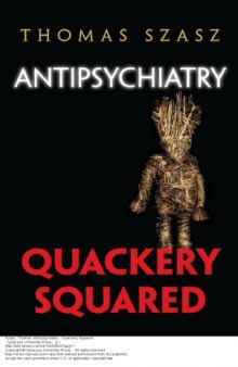 Anti-psychiatry: Quackery Squared