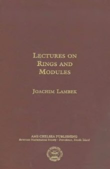 Lectures on Rings and Modules 