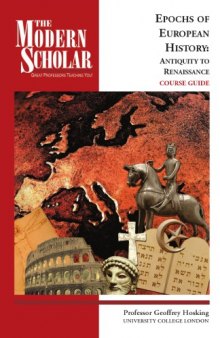Epochs of European civilization. : Antiquity to Renaissance antiquity to Renaissance