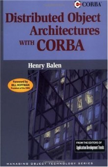Distributed Object Architectures with CORBA (SIGS: Managing Object Technology)