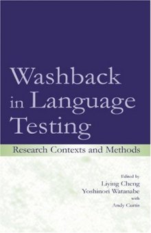 Washback in Language Testing: Research Contexts and Methods