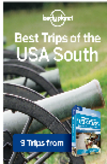 Best South Trips. Chapter from USA's Best Trips, including New Orleans
