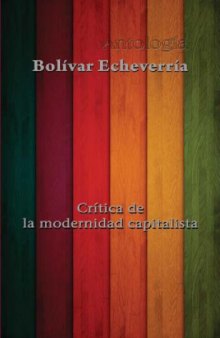 Crítica de la modernidad capitalista (Antología)