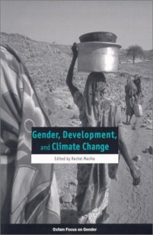 Gender, Development, and Climate Change (Oxfam Focus on Gender Series)