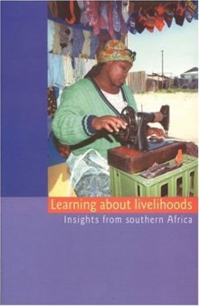 Learning about Livelihoods: Insights from Southern Africa