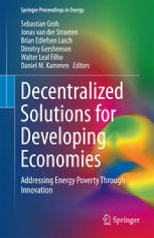 Decentralized Solutions for Developing Economies: Addressing Energy Poverty Through Innovation