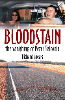 Bloodstain. The Vanishing of Peter Falconio