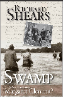 Swamp. Who Murdered Margaret Clement?