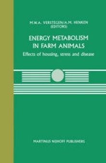 Energy Metabolism in Farm Animals: Effects of housing, stress and disease