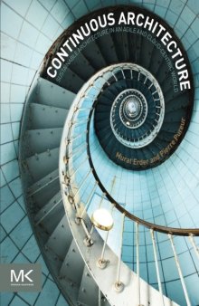 Continuous architecture : sustainable architecture in an agile and cloud-centric world