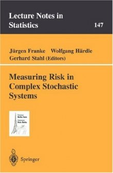 Measuring Risk in Complex Stochastic System