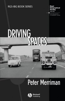 Driving Spaces (RGS-IBG Book Series)