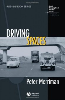 Driving Spaces: A Cultural-Historical Geography of England's M1 Motorway