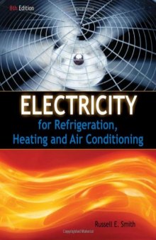 Electricity for Refrigeration, Heating and Air Conditioning, Eighth Edition  