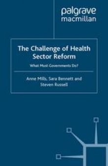 The Challenge of Health Sector Reform: What Must Governments Do?
