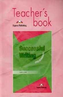 Successful Writing: Teacher's Book Upper intermediate  