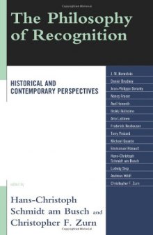The Philosophy of Recognition: Historical and Contemporary Perspectives