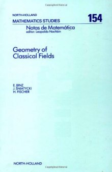Geometry of Classical Fields (Notas De Matematica 123)