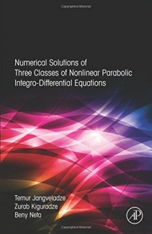 Numerical Solutions of Three Classes of Nonlinear Parabolic Integro-Differential Equations