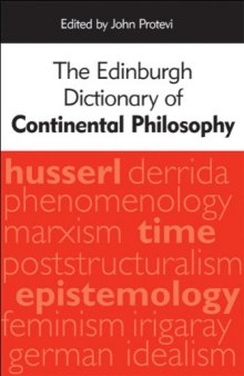 The Edinburgh Dictionary of Continental Philosophy