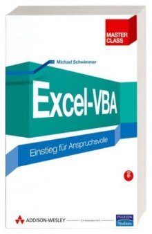Excel-VBA. Einstieg für Anspruchsvolle (Master Class)