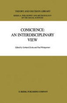 Conscience: An Interdisciplinary View: Salzburg Colloquium on Ethics in the Sciences and Humanities