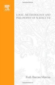 Logic, Methodology and Philosophy of Science, VII: International Congress Proceedings: 7th 