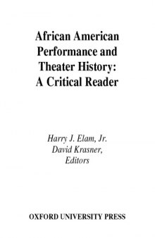 African-American performance and theater history : a critical reader