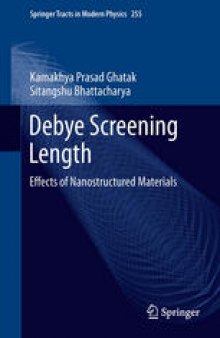 Debye Screening Length: Effects of Nanostructured Materials