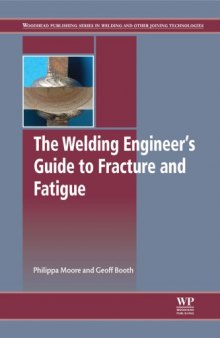 The welding engineer's guide to fracture and fatigue