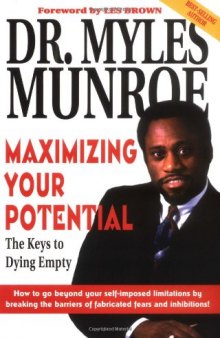 Maximizing your potential: the keys to dying empty