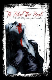 The Blood That Bonds: Part 1 of the II AM Trilogy (Volume 1)