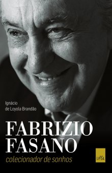 Fabrizio Fasano - Colecionador de sonhos