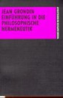 Einführung in die philosophische Hermeneutik (2. überarbeitete Auflage)  