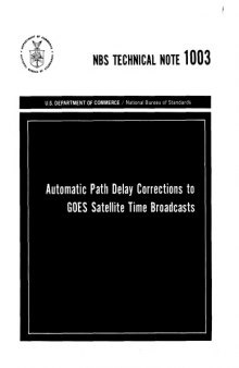 Automatic Path Delay Corrections to GOES Satellite Time Broadcasts